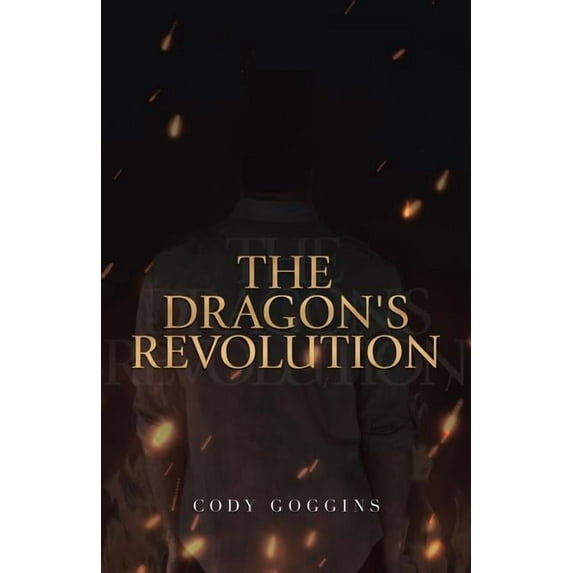 The Dragon's Revolution, (Paperback)