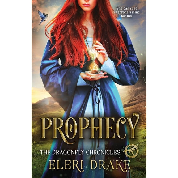 The Dragonfly Chronicles Prophecy, Book 1, (Paperback)