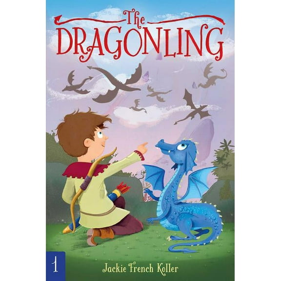 The Dragonling: The Dragonling (Series #1) (Hardcover)