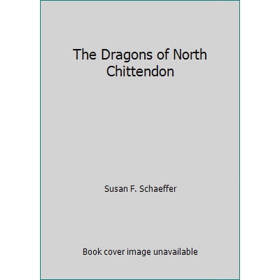 Pre-Owned The Dragons of North Chittendon (Paperback) 0671525875 9780671525873
