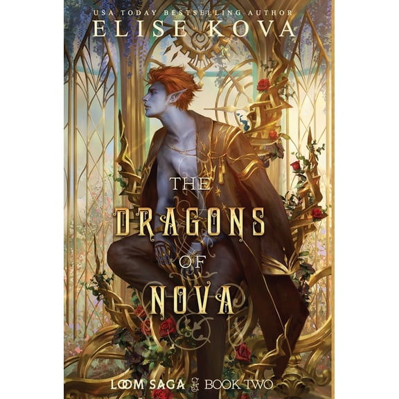 Loom Saga The Dragons of Nova, Book 2, (Hardcover)