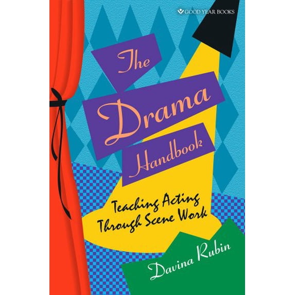 Pre-Owned Drama Handbook: Teaching Acting Through Scene Work, 9781596473232, 1596473231, Paperback, Reprint edition