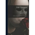 thumbnail image 1 of The Drama : Its History, Literature and Influence on Civilization; 19 (Paperback), 1 of 1