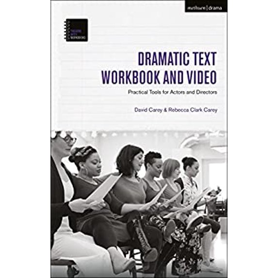 Pre-Owned The Dramatic Text Workbook and Video: Practical Tools for Actors and Directors (Theatre Arts Workbooks), 9781350055056, 1350055050, Paperback, 2 edition
