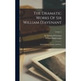 thumbnail image 1 of The Dramatic Works Of Sir William D'avenant: With Prefatory Memoir And Notes; Volume 2, 1 of 1