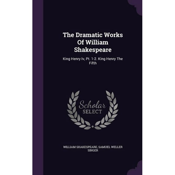 The Dramatic Works Of William Shakespeare (Hardcover)