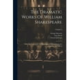 thumbnail image 1 of The Dramatic Works Of William Shakespeare (Paperback), 1 of 1