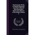 thumbnail image 1 of The Dramatic Works of Thomas Heywood, now First Collected With Illustrative Notes and a Memoir of the Author Volume 4 (Hardcover), 1 of 1