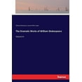 thumbnail image 1 of The Dramatic Works of William Shakespeare: Volume IV, (Paperback), 1 of 1