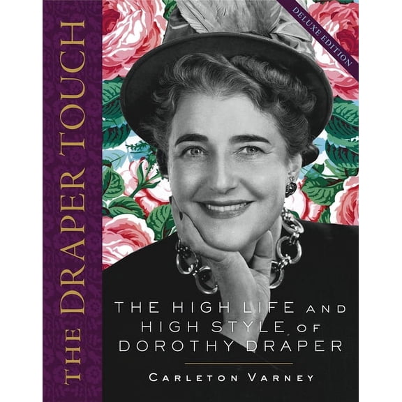 The Draper Touch : The High Life and High Style of Dorothy Draper (Hardcover)
