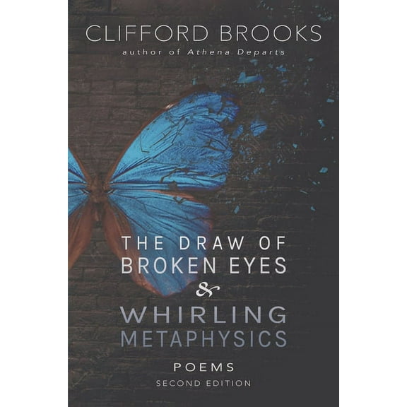 The Draw of Broken Eyes & Whirling Metaphysics, (Paperback)