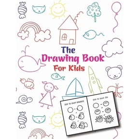 The Drawing Book For Kids: An Easy and Simple Step-by-Step Drawing Book for Kids to Learn to Draw, (Paperback)