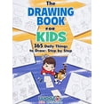 thumbnail image 1 of Pre-Owned The Drawing Book for Kids: 365 Daily Things to Draw, Step by Step (Paperback) 0997799374 9780997799378, 1 of 1