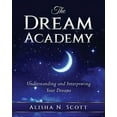 thumbnail image 1 of The Dream Academy: Understanding and Interpreting Your Dreams (Paperback), 1 of 1