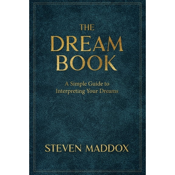 The Dream Book: A Simple Guide To Interpreting Your Dreams, (Paperback)