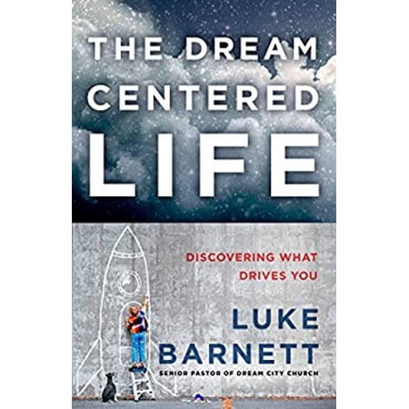 Pre-Owned The Dream-Centered Life Paperback