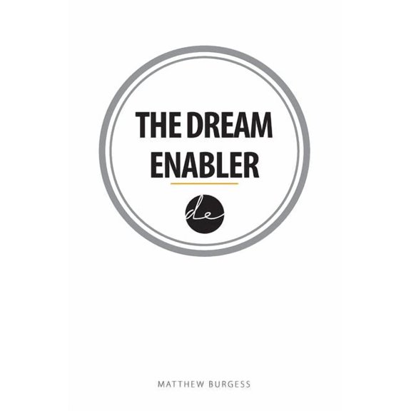 The Dream Enabler (Paperback)
