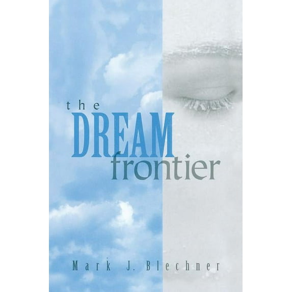 The Dream Frontier, (Paperback)
