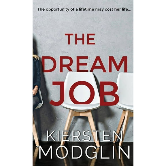 The Dream Job, (Hardcover)