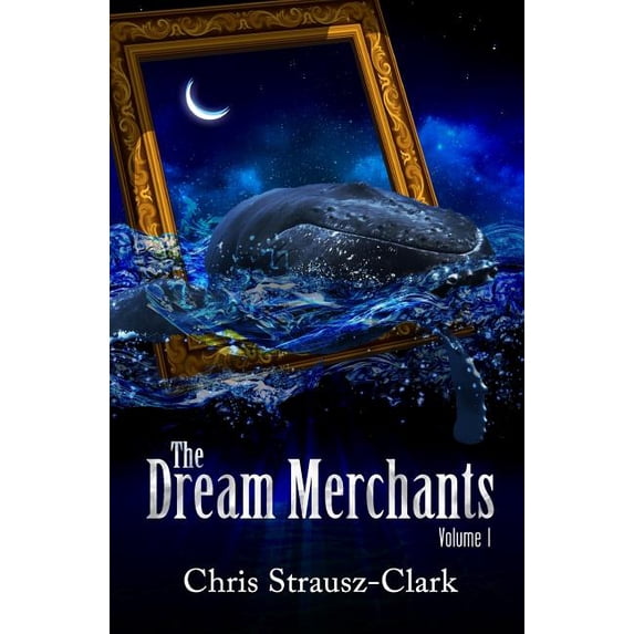 The Dream Merchants: The Dream Merchants - Volume One (Paperback)