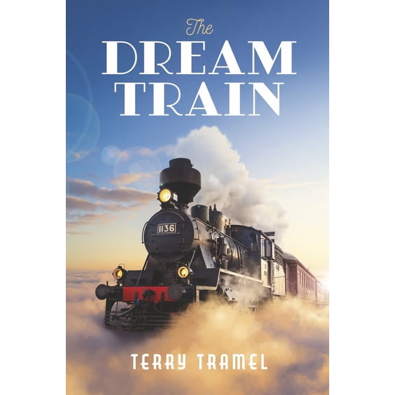 Pre-Owned The Dream Train (Paperback) 1667843613 9781667843612