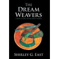 thumbnail image 1 of The Dream Weavers : A Novel of Early Archaic North America (Hardcover), 1 of 1