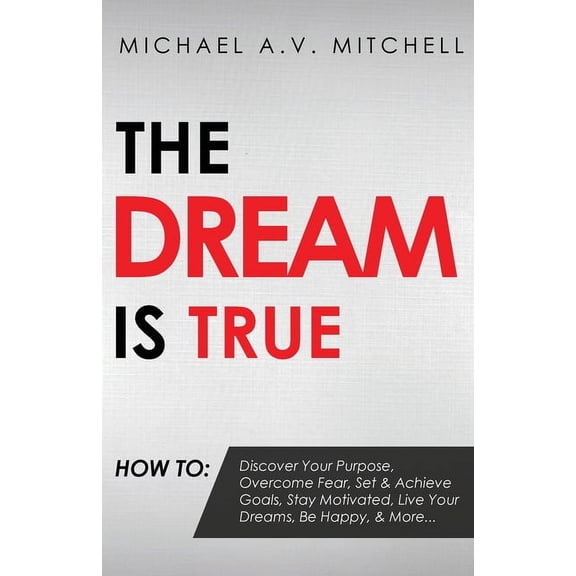 The Dream is True (Paperback)