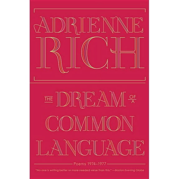 The Dream of a Common Language: Poems 1974-1977, (Paperback)