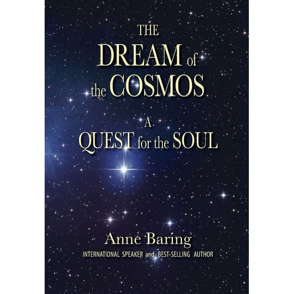 The Dream of the Cosmos: A Quest for the Soul, (Paperback)