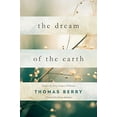 thumbnail image 1 of Pre-Owned The Dream of the Earth (Paperback) 1619025329 9781619025325, 1 of 1