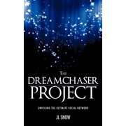 The Dreamchaser Project, Paperback