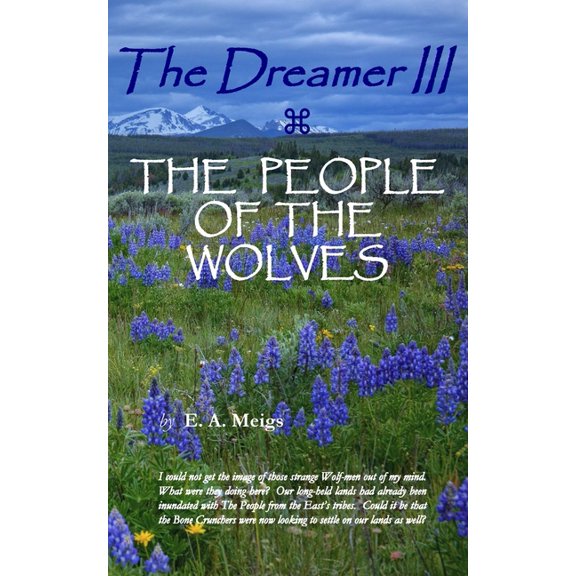 The Dreamer III THE PEOPLE OF THE WOLVES, (Paperback)