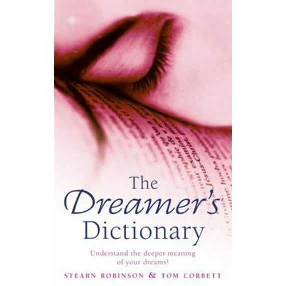 Pre-Owned The Dreamer's Dictionary: The Complete Guide to Interpreting Your Dreams (Paperback) 0722533985 9780722533987