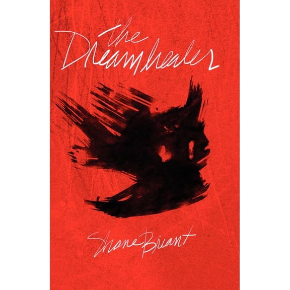 The Dreamhealer: The terryfying sequel to Shane Briant's bestselling thriller, 'Worst Nightmares.', (Paperback)