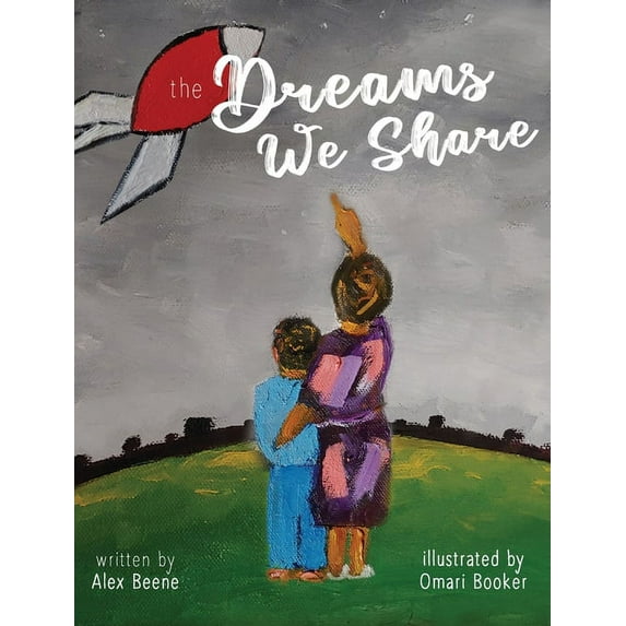 The Dreams We Share, (Hardcover)