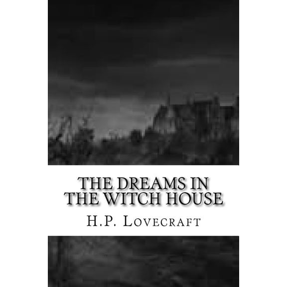 The Dreams in the Witch House