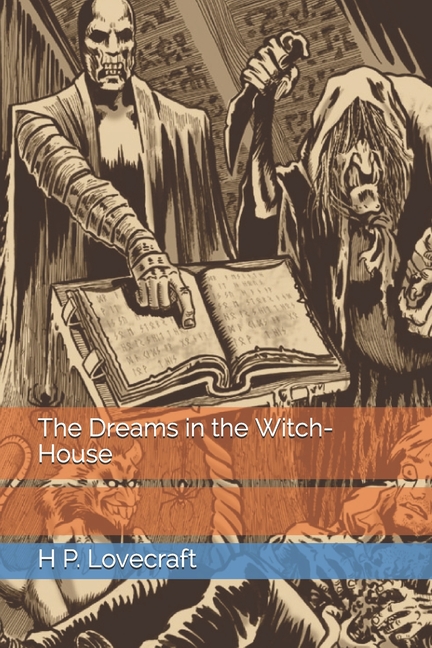 The Dreams in the Witch-House (Paperback)