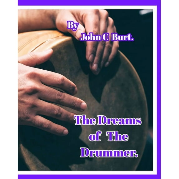 The Dreams of The Drummer. (Paperback)