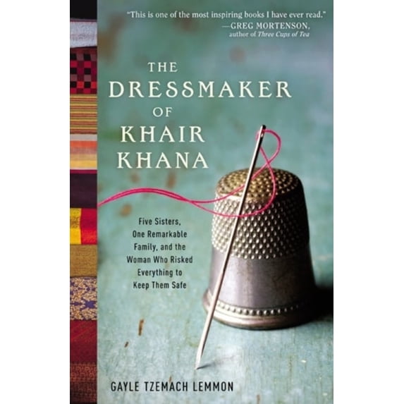 Pre-Owned The Dressmaker of Khair Khana (Paperback) 0061732478 9780061732478