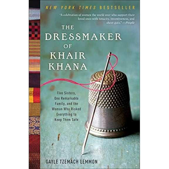 Pre-Owned The Dressmaker of Khair Khana: Five Sisters, One Remarkable Family, and the Woman Who Risked Everything to Keep Them Safe (Hardcover) 0061732370 9780061732379