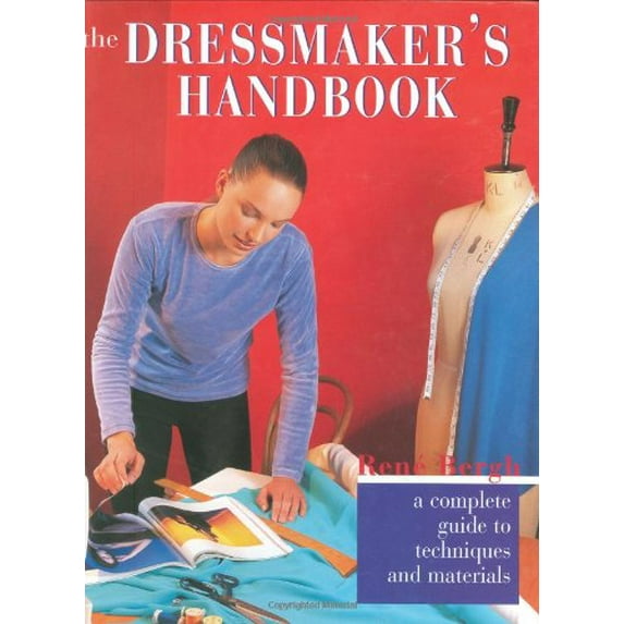 Pre-Owned The Dressmaker's Handbook: A Complete Guide To Techniques And Materials (Hardcover) 1853687103 9781853687105