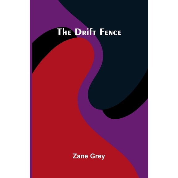 The Drift Fence, (Paperback)