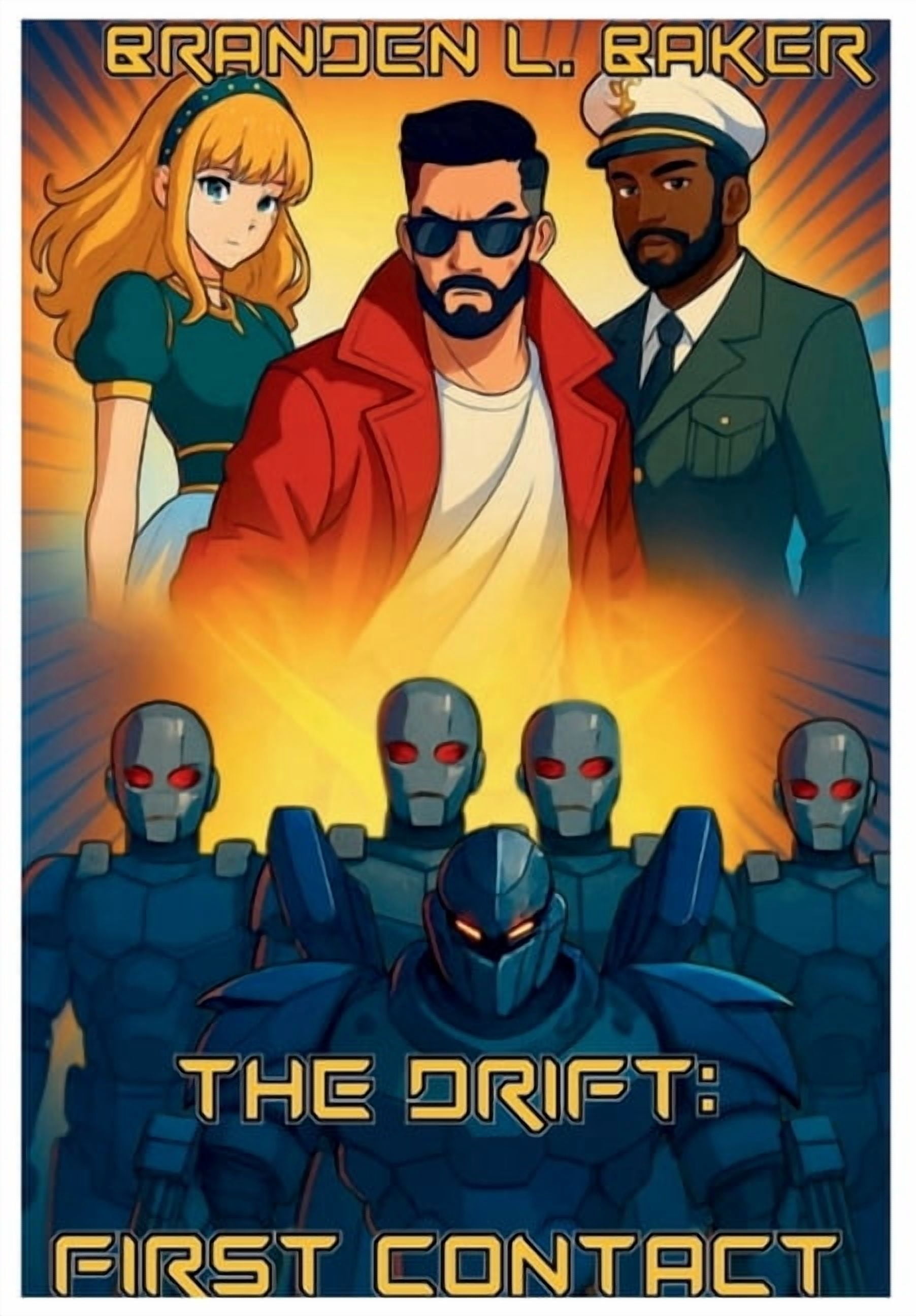 The Drift: First Contact, (Hardcover)