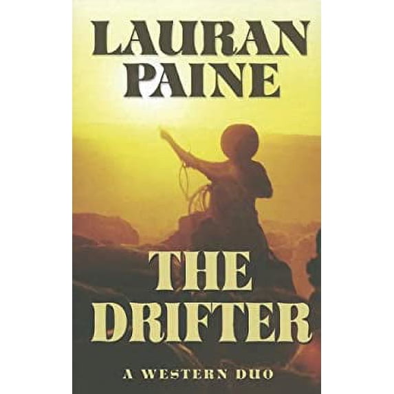 Pre-Owned The Drifter : A Western Duo (Hardcover) 9781432826062