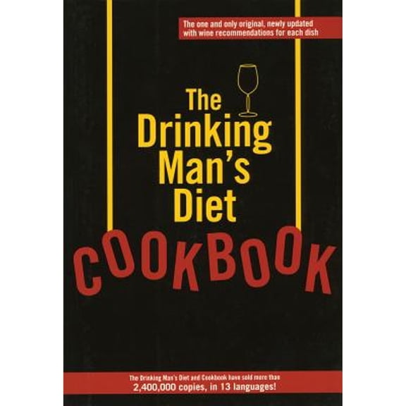 Pre-Owned The Drinking Man's Diet Cookbook (Paperback) 0918684633 9780918684639