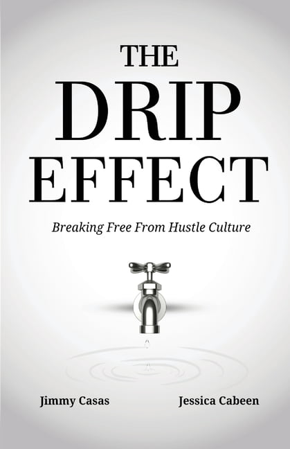 The Drip Effect, (Paperback)