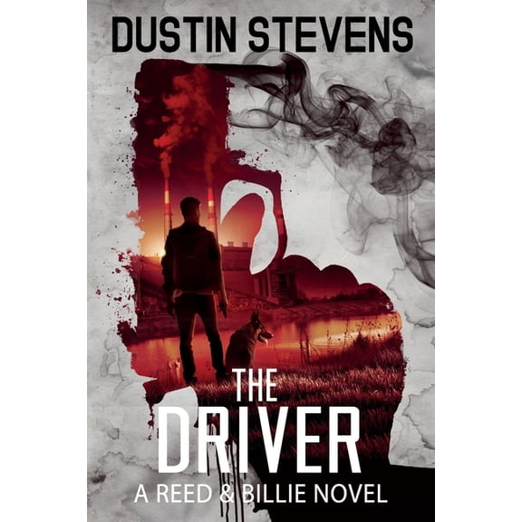 A Reed & Billie Novel The Driver, Book 8, (Paperback)