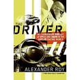 thumbnail image 1 of Pre-Owned The Driver: My Dangerous Pursuit of Speed and Truth in the Outlaw Racing World (Hardcover) 0061227935 9780061227936, 1 of 1