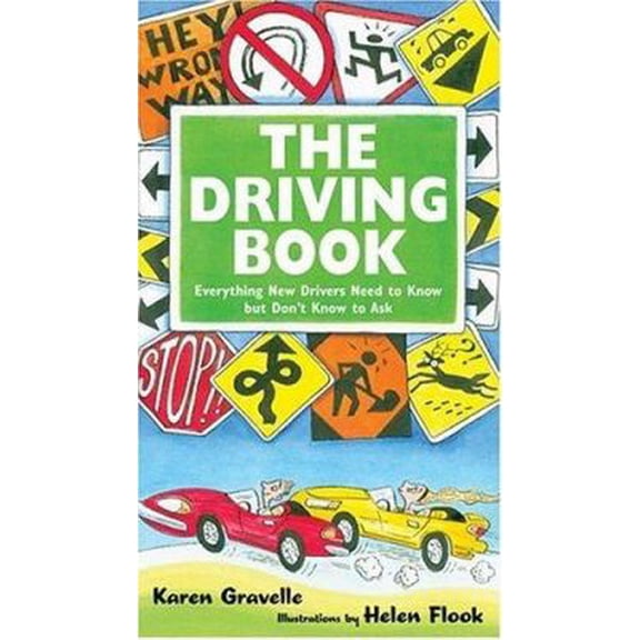 Pre-Owned The Driving Book : Everything New Drivers Need to Know But Don't Know to Ask (Paperback)