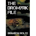 thumbnail image 1 of The Dromyrk File, (Paperback), 1 of 1